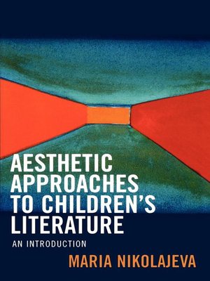cover image of Aesthetic Approaches to Children's Literature
